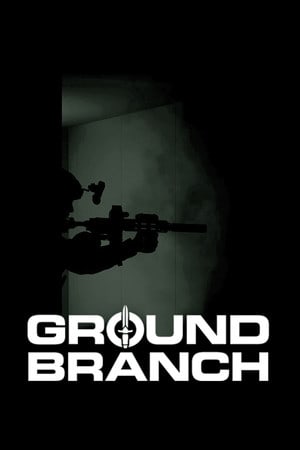Первая операция в GROUND BRANCH: от комплекта до отхода